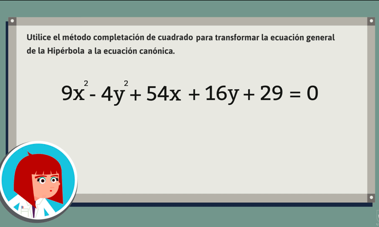 Ecuación general y canónica de la hipérbola